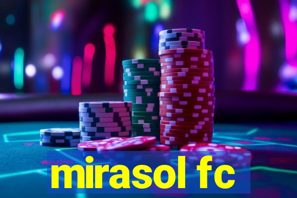 mirasol fc